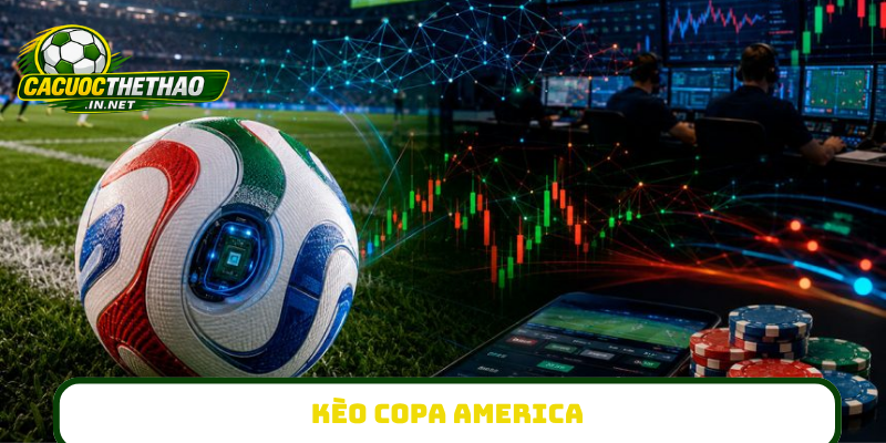 Kèo Copa America